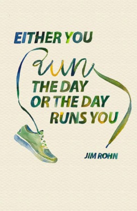 Run the Day quote